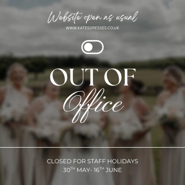 Closed for Staff Holidays
📅 30th May – 16th June

Please note that during this time:
 • There will be no email replies or order dispatching
 • Orders can still be placed on our website as usual: www.katesdresses.co.uk

✨ This closure will not delay any orders ✨
Thank you for your understanding!